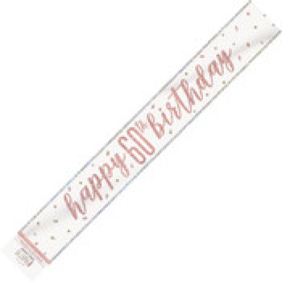 Rose Gold Happy 60th Birthday Prismatic Foil Banner 2.74m (9')