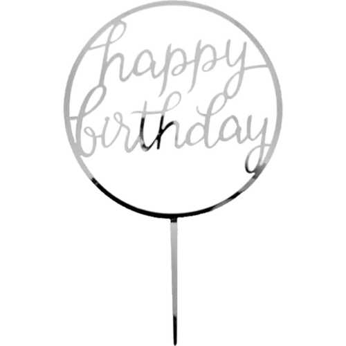 Deluxe Cake Topper (Happy Birthday) Circle Silver